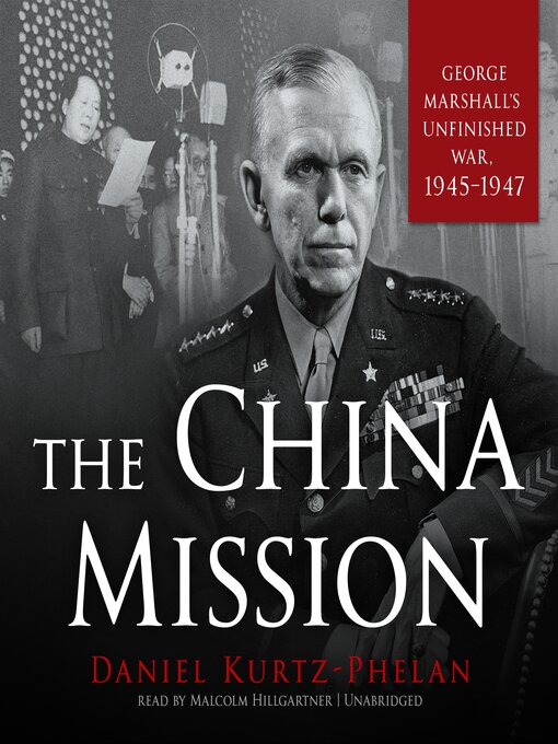 Title details for The China Mission by Daniel Kurtz-Phelan - Available